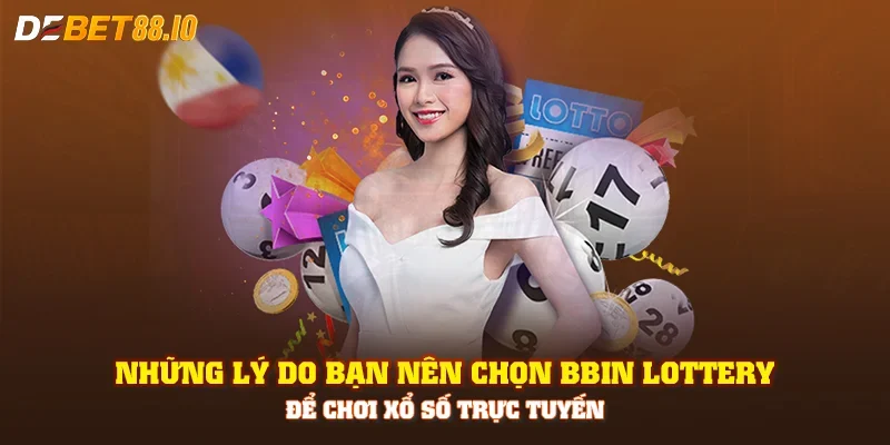 Những lý do bạn nên chọn BBin Lottery để chơi xổ số trực tuyến