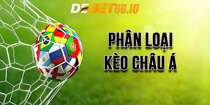 Danh sách mức kèo châu Á hiện nay
